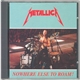 Metallica - Nowhere Else To Roam!