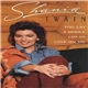 Shania Twain - You Lay A Whole Lot Of Love On Me