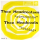 Thee Headcoatees / Thee Headcoats - Strychnine / Branded