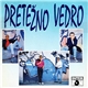 Pretežno Vedro - Pretežno Vedro